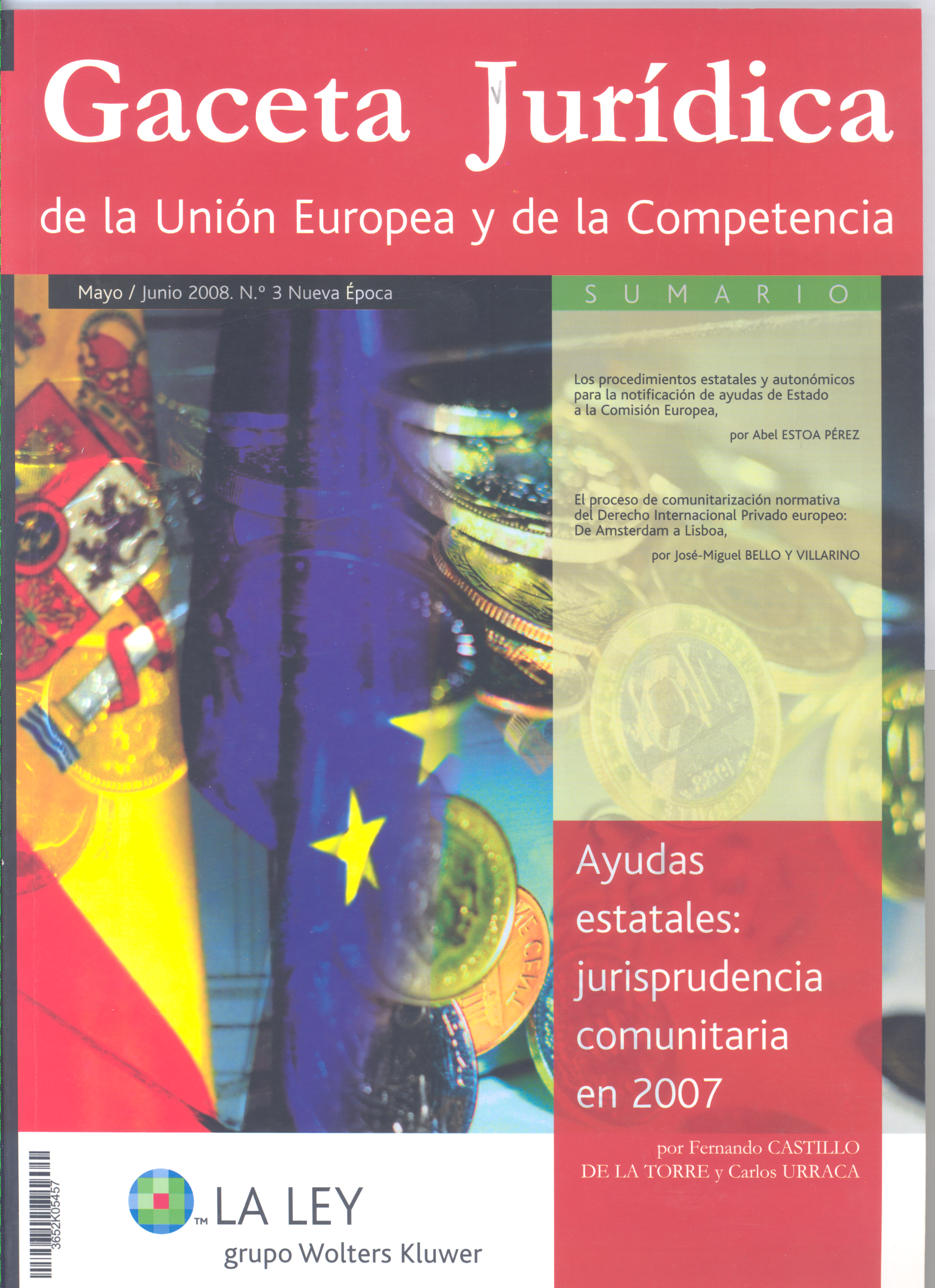 Los procedimientos estatales y autonómicos para la notificación de ayudas de Estado a la Comisión Europea